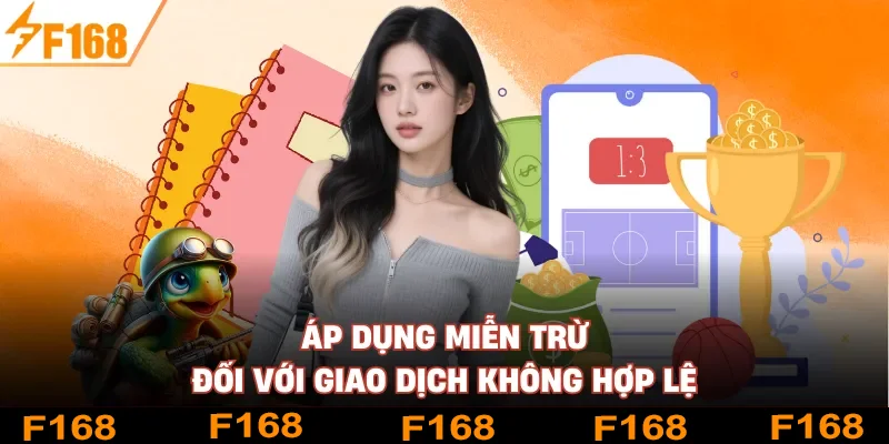 Áp dụng miễn trừ đối với giao dịch không hợp lệ