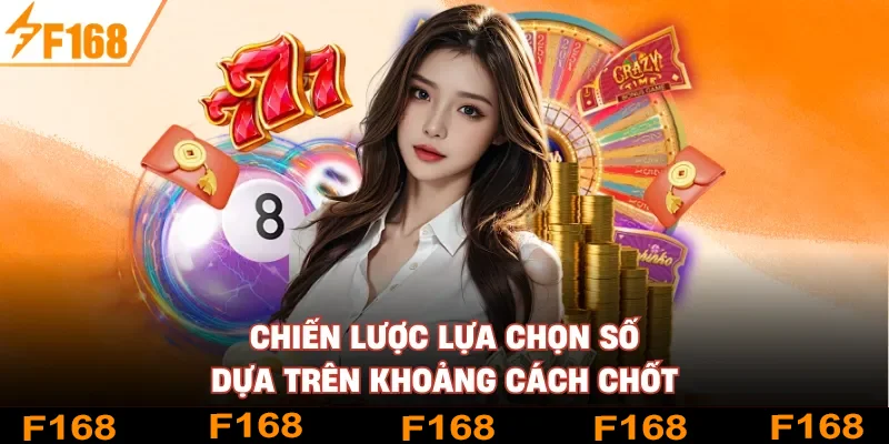 Chiến lược lựa chọn số dựa trên khoảng cách chốt