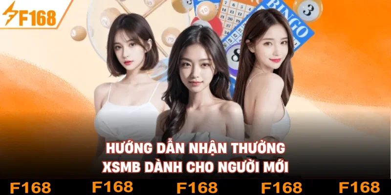 Hướng dẫn nhận thưởng XSMB dành cho người mới