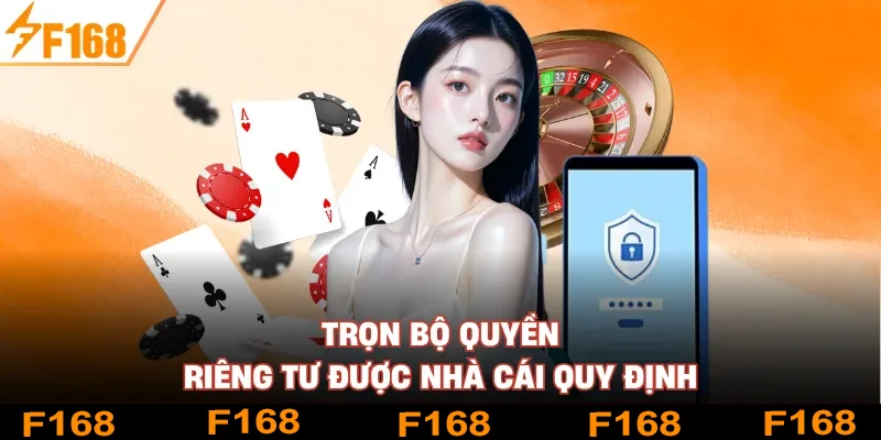 Trọn bộ quyền riêng tư được nhà cái quy định Trọn bộ quyền riêng tư được nhà cái quy định